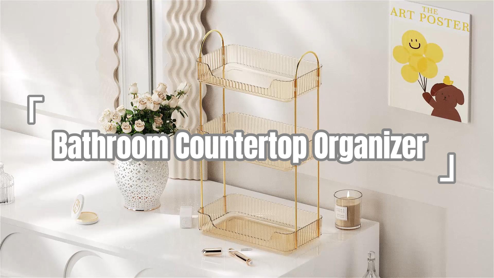 Bathroom Countertop Organizer